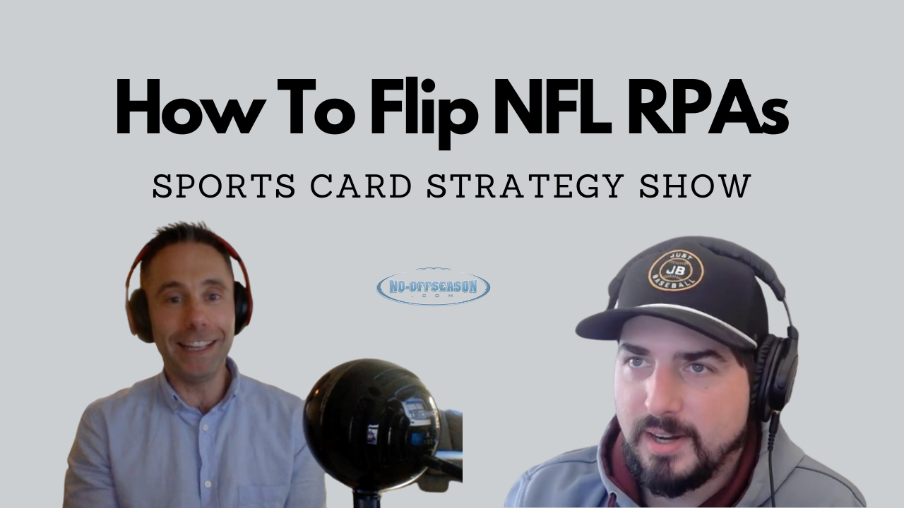 How To Flip NFL RPAs Sports Card Investment Strategy NoOffseason