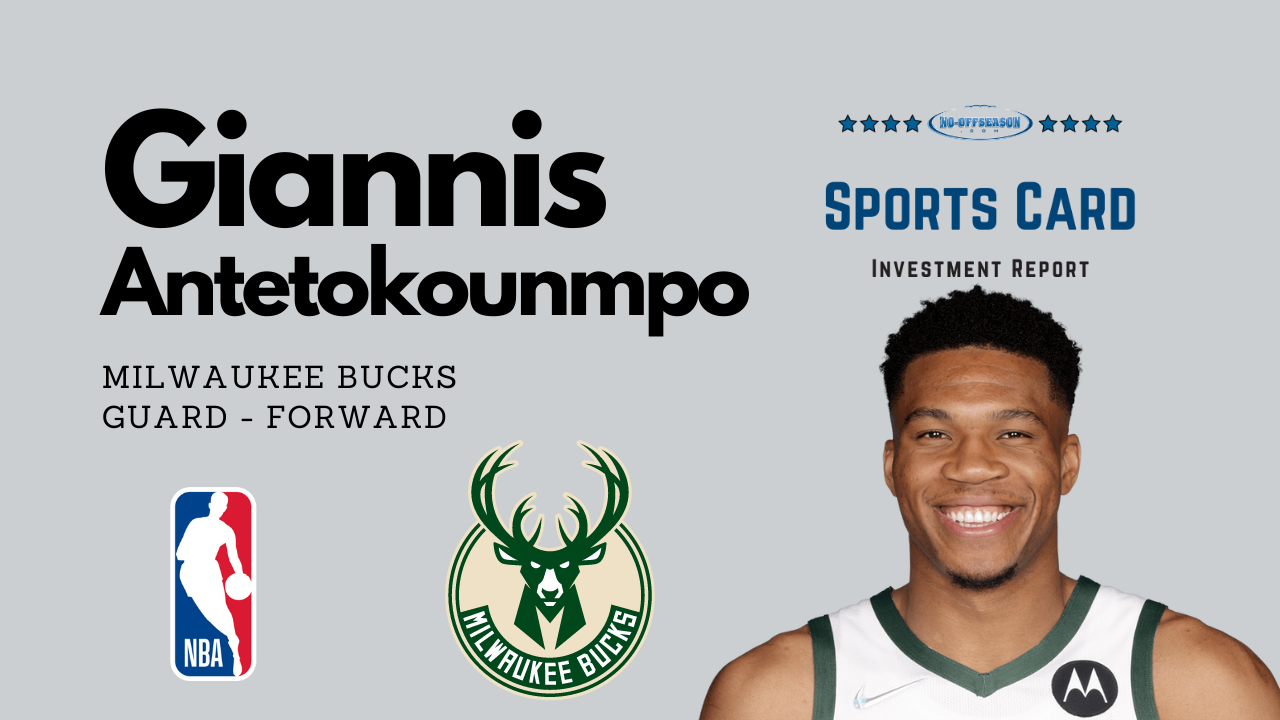 Giannis Antetokounmpo Sports Card Investment Report