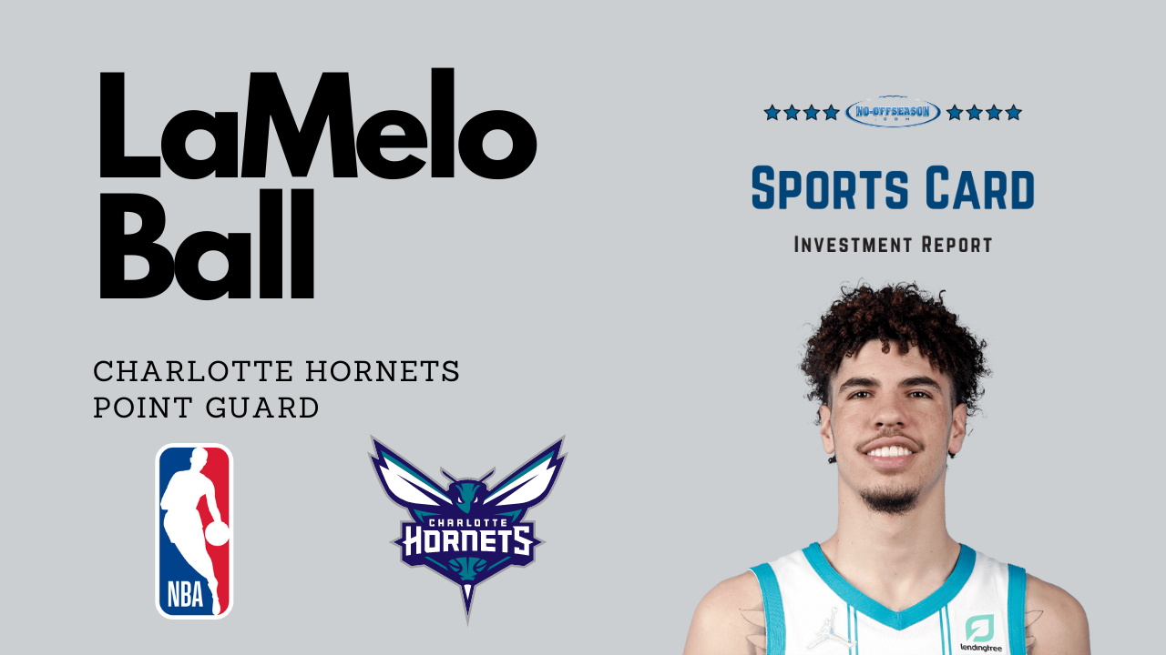 LaMelo Ball Sports Card Investment Report