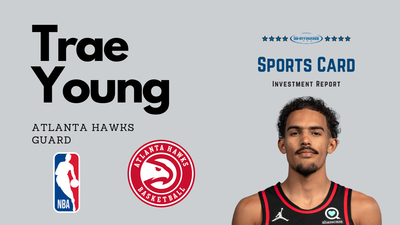 Trae Young Sports Card Investment Report