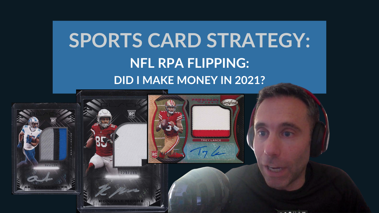 How To Make Money NFL RPA Flipping Sports Card Strategy Show Clip