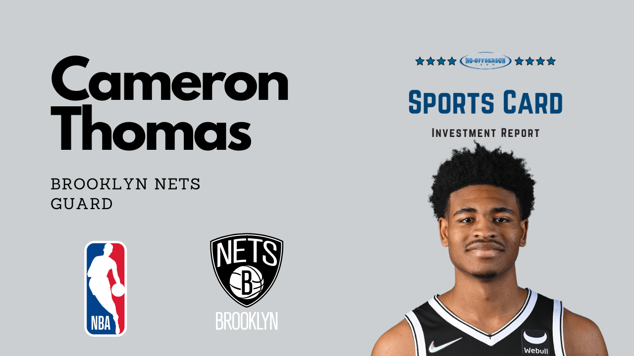 Cameron Thomas Sports Card Investment Report