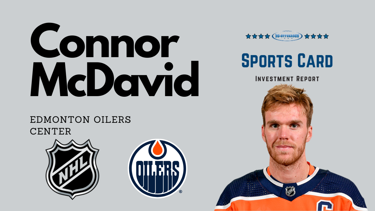 Connor McDavid Sports Card Investment Report