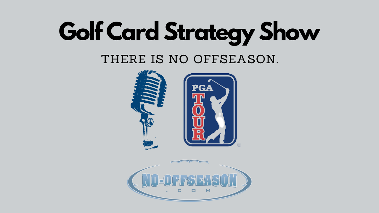 Golf Card Strategy Show Updated