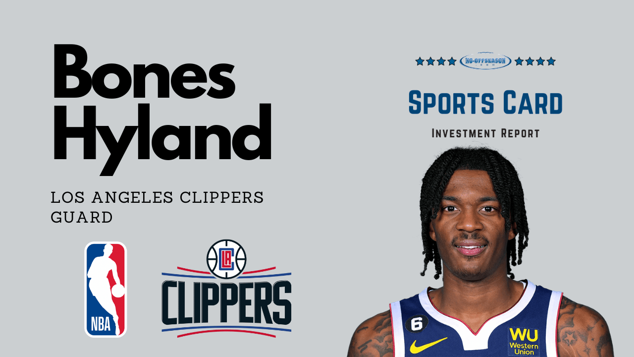 Bones Hyland Clippers Investment Report Player Graphics