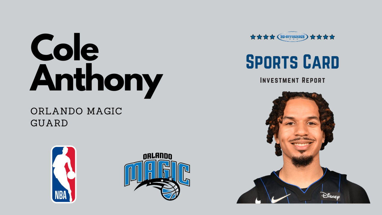 COLE ANTHONY Sports Card Investment Repor