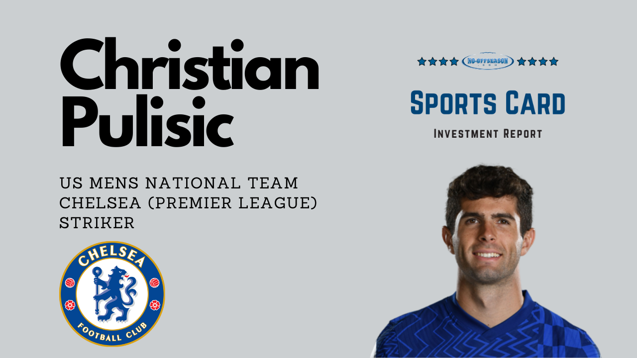 Christian Pulisic Sports Card Investment Report