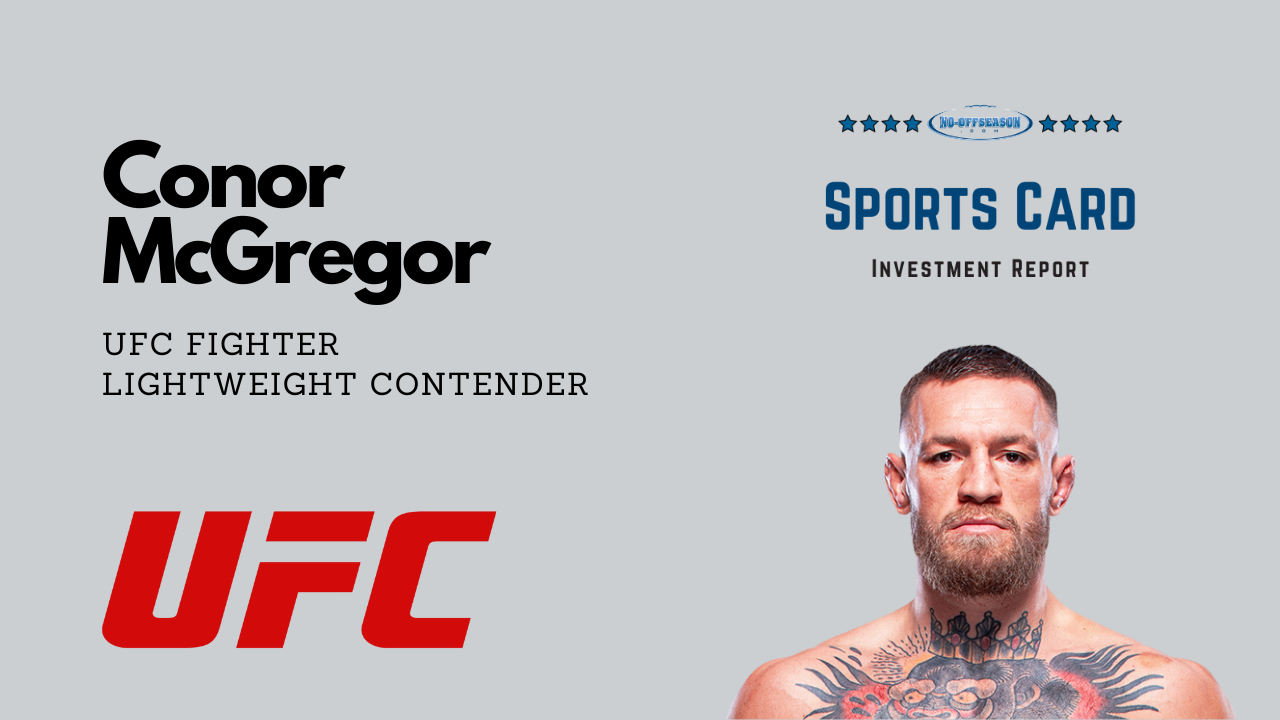 Conor McGregor Sports Card Investment Report