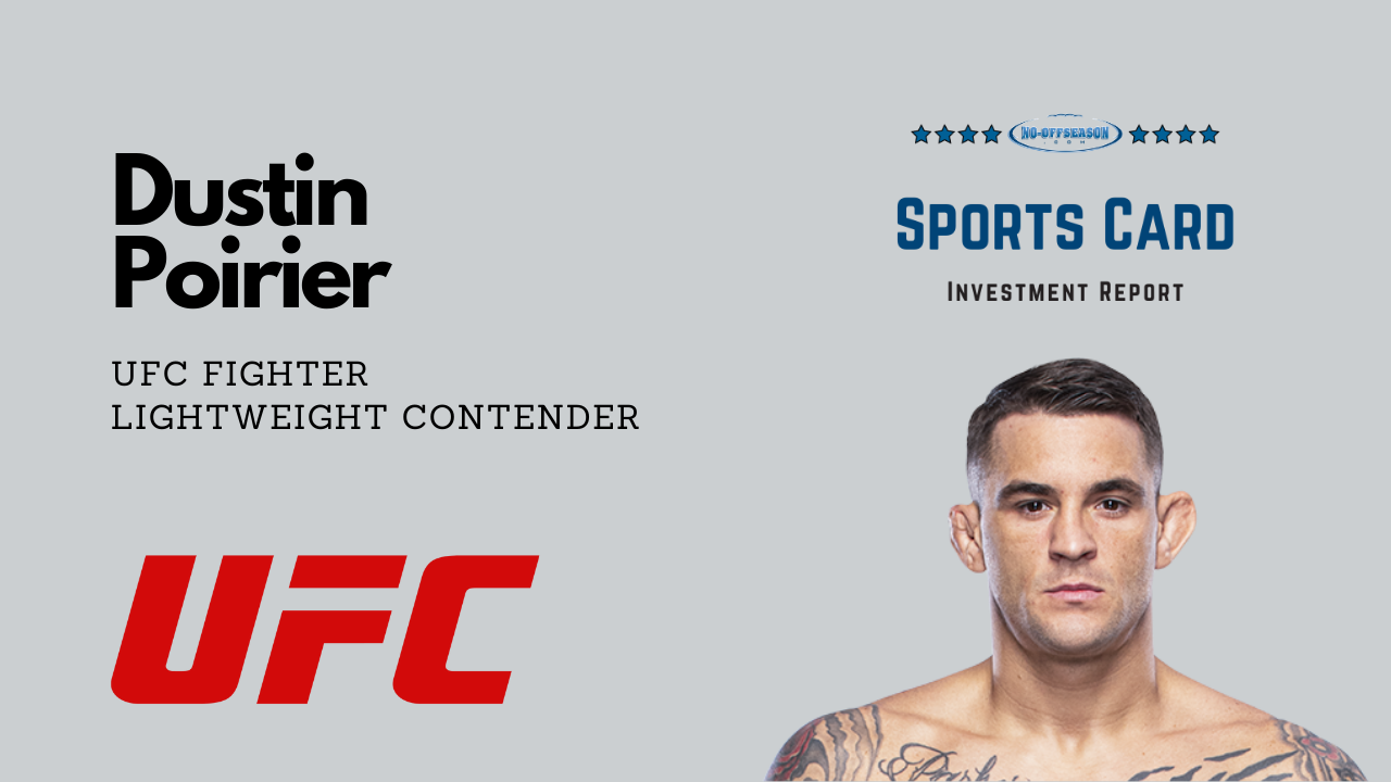 Dustin Poirier Sports Card Investment Report