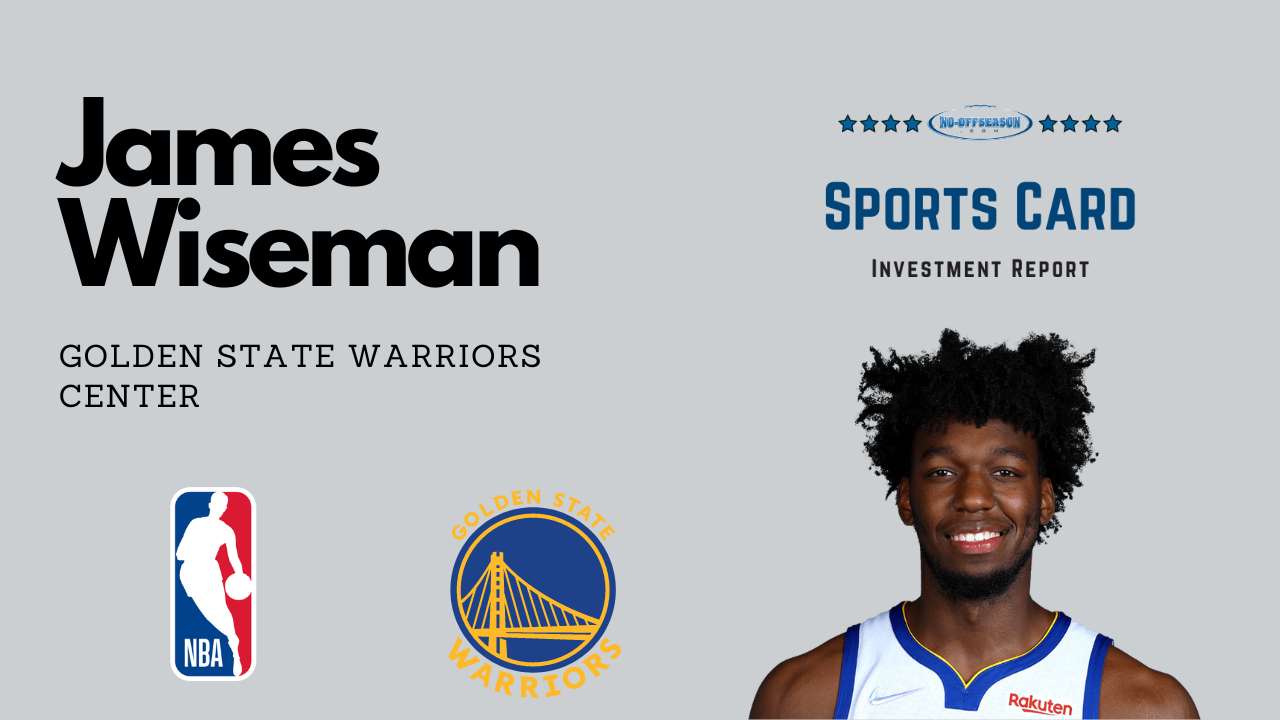 James Wiseman Sports Card Investment Report