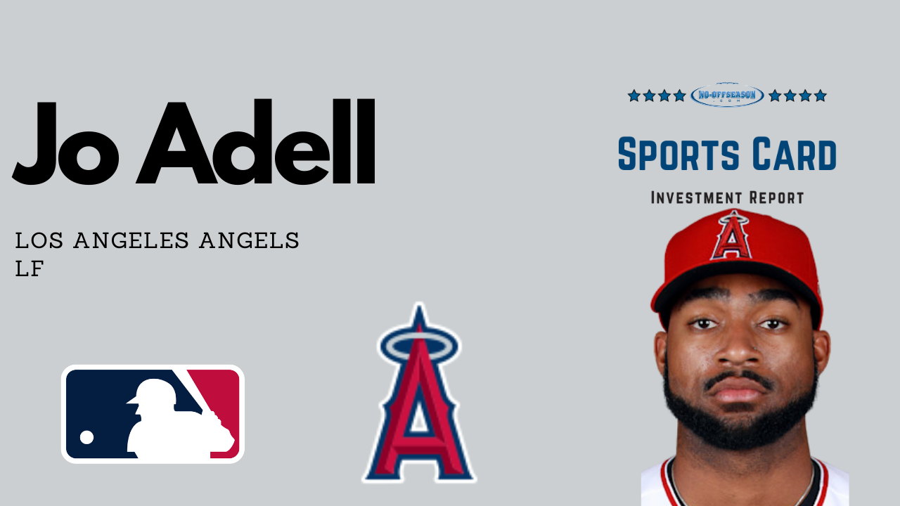 Joe Adell Sports Card Investment Report