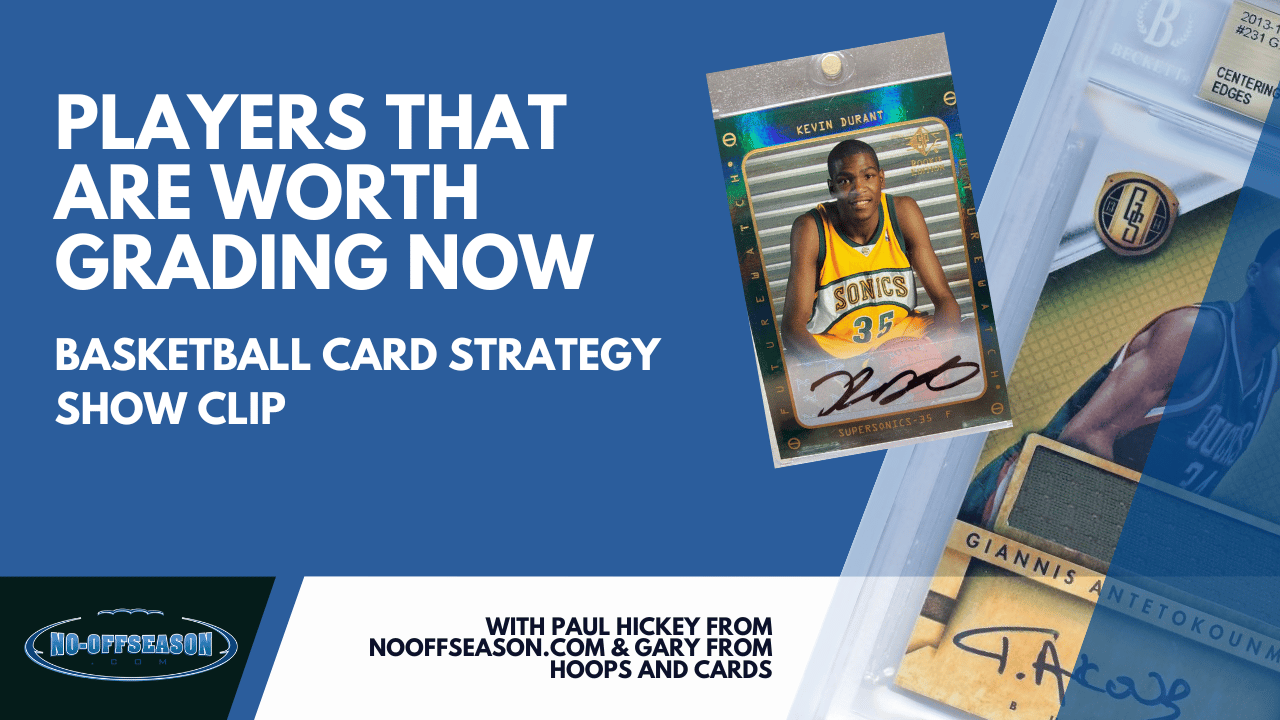 Basketball Cards Prospects That Are Worth Grading Now The Basketball