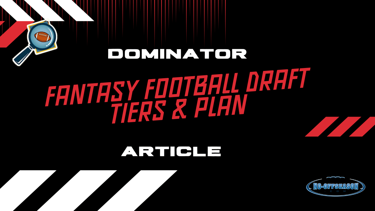 Fantasy Football Dominator Guide Draft Tiers