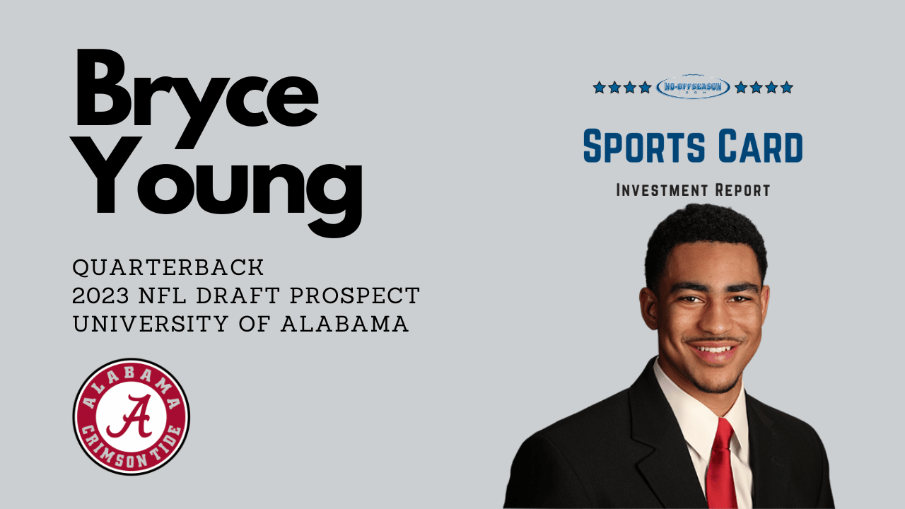 Bryce Young Sports Card Investment Report