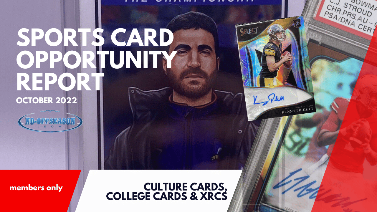 Sports Card Opportunity Report - Members Only - October 2022
