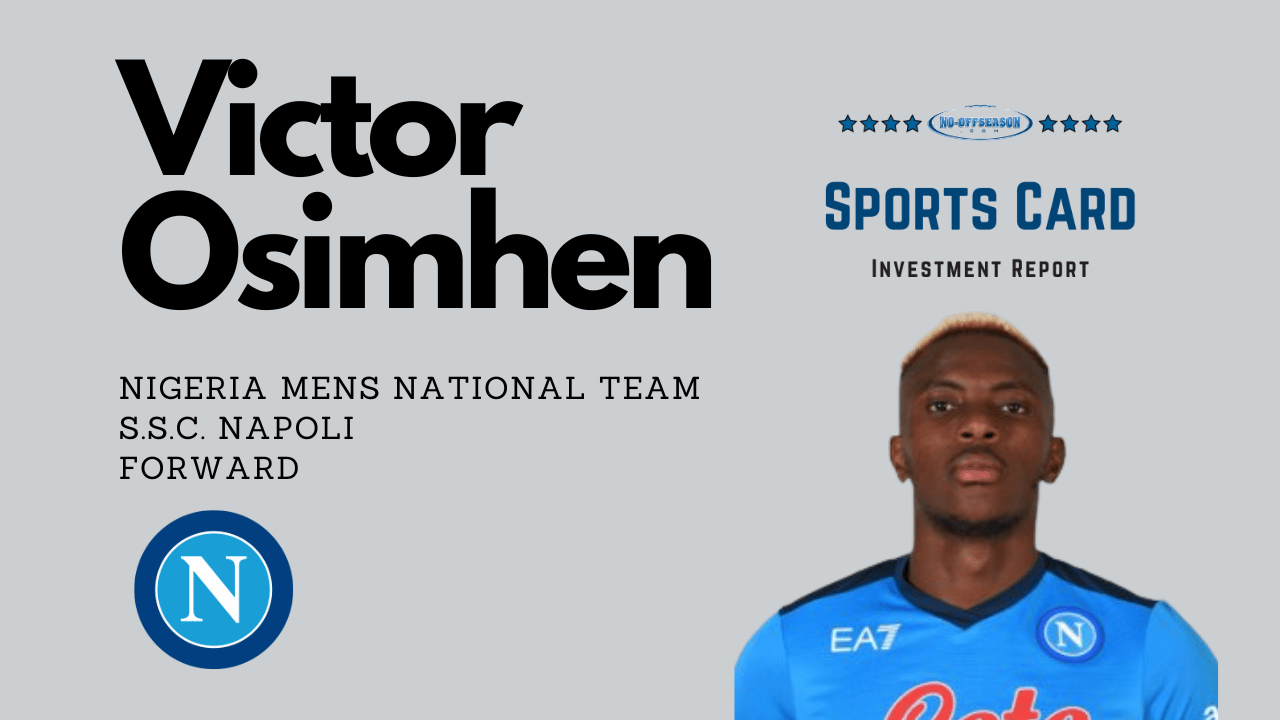 Victor Osimhen Investment Report Player Graphics