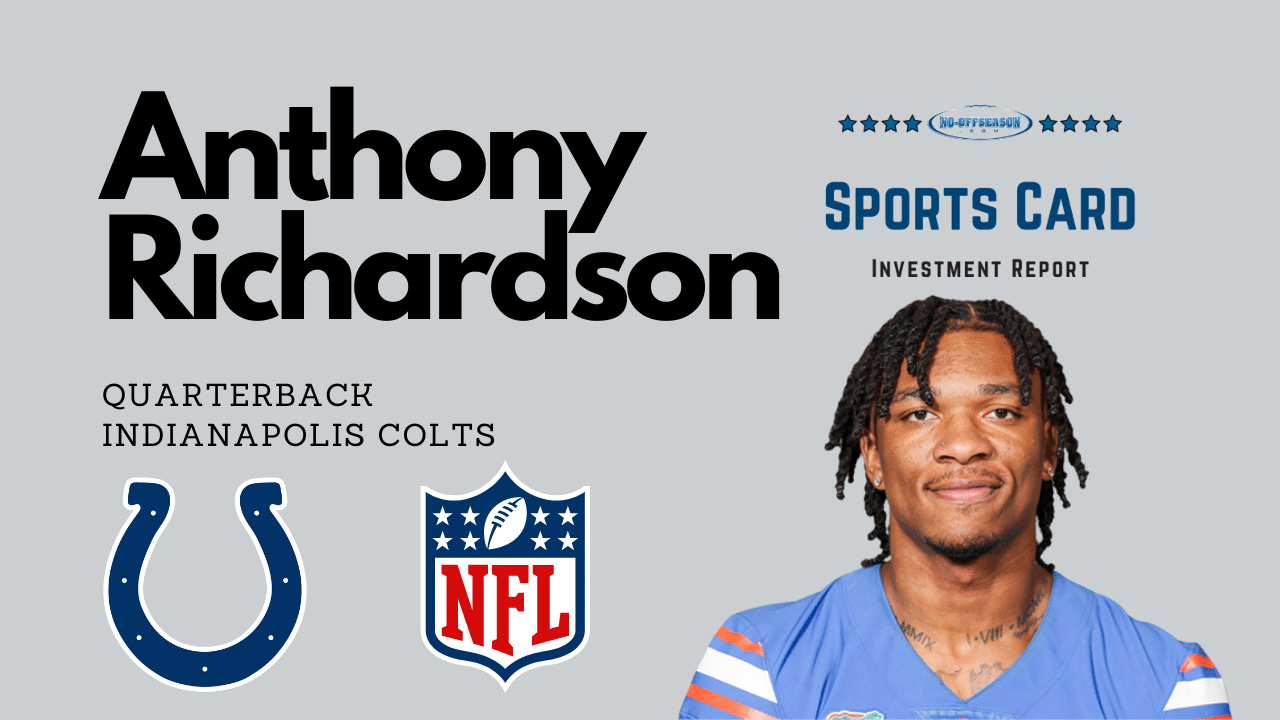 Anthony Richardson Sports Card Investment Report Graphics Colts