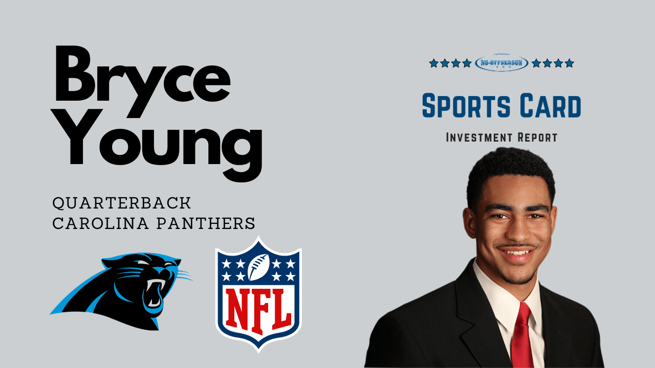 Bryce Young Sports Card Investment Report Panthers