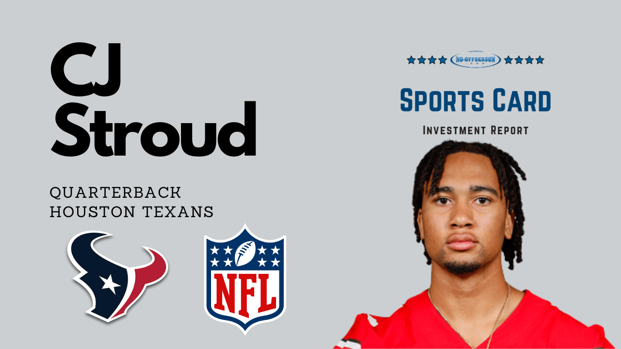 CJ Stroud Sports Card Investment Report Graphics Texans