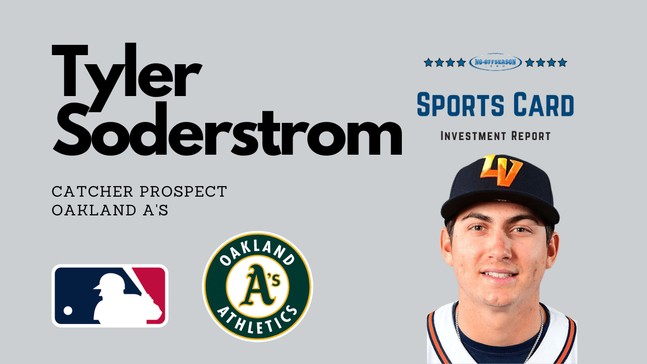 Tyler Soderstrom Sports Card Investment Report Graphic