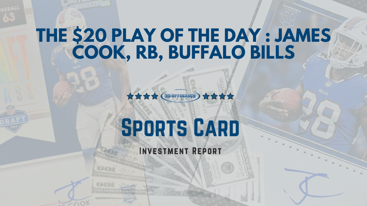 THE $20 PLAY OF THE DAY : JAMES COOK, RB, BUFFALO BILLS