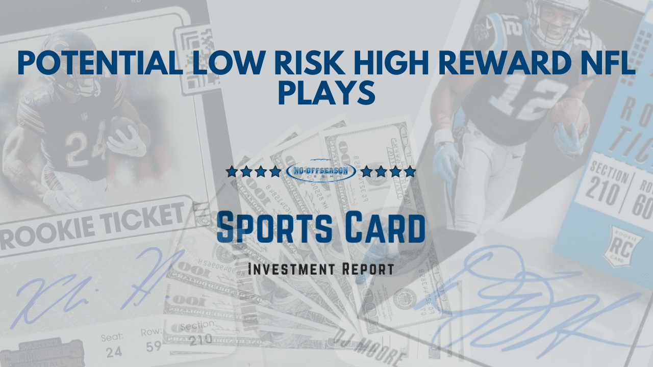 Potential Low Risk High Reward NFL Plays