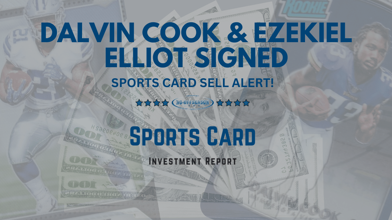 Sports Card Sell Alert: Dalvin Cook and Ezekiel Elliot Signed