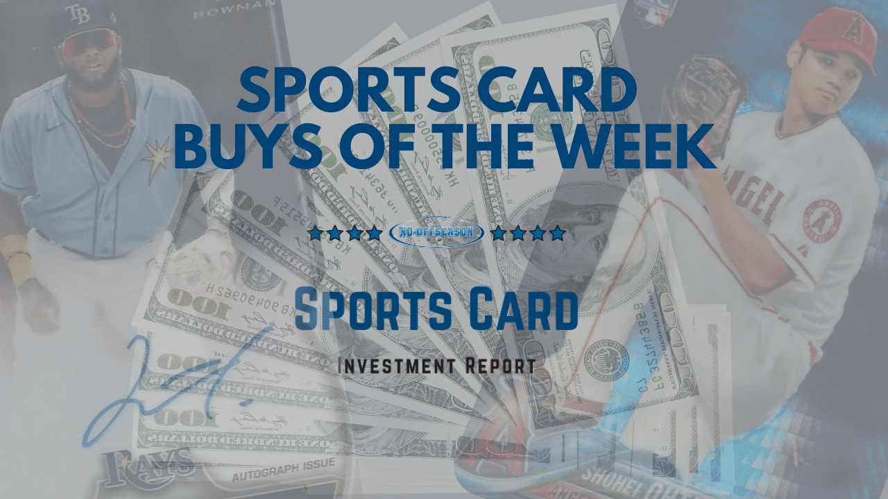 SPORTS CARD BUYS OF THE WEEK Show Thumbnails (1)