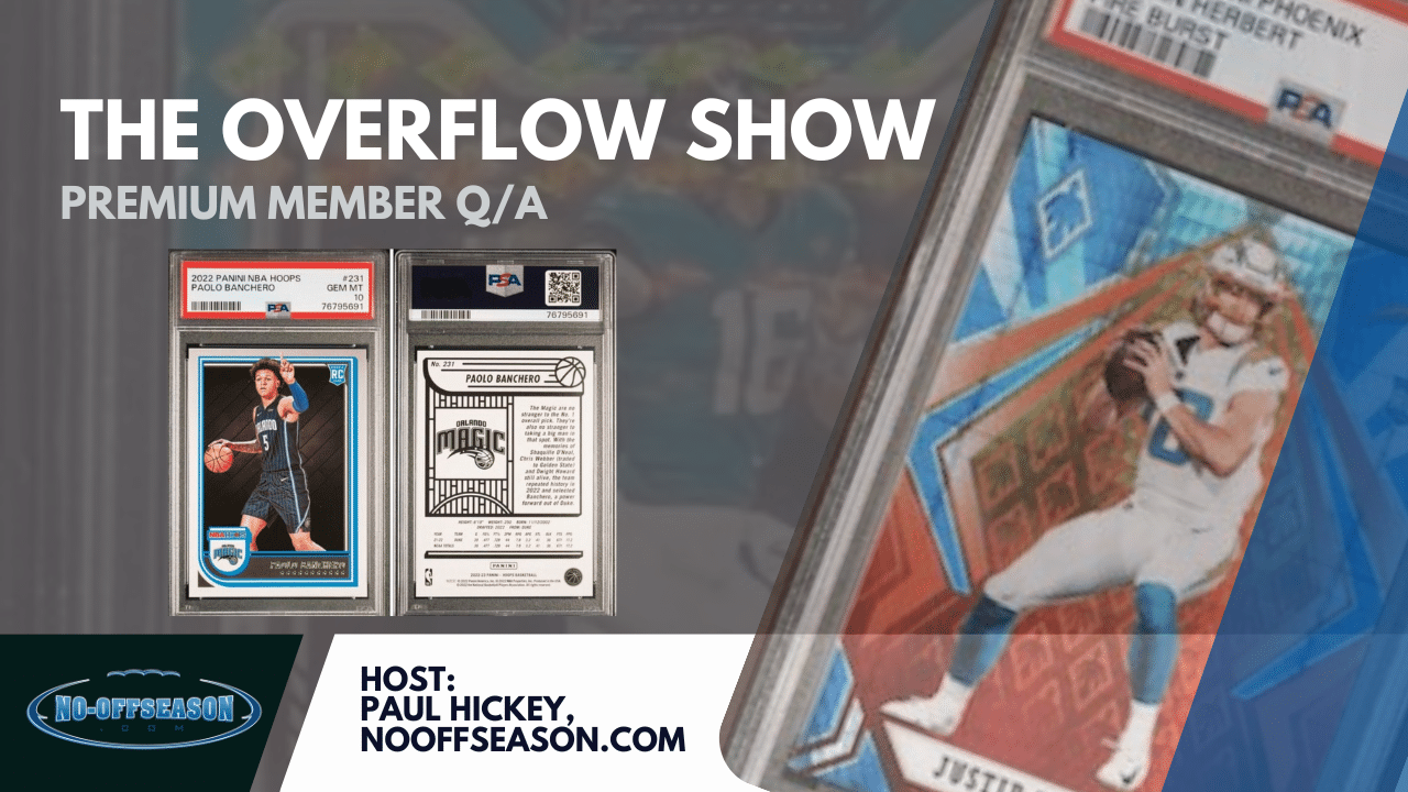 Sports Card Strategy Overflow Show - Will Jackson Holliday Really 2x? Should You Grade Phoenix Fireburst?