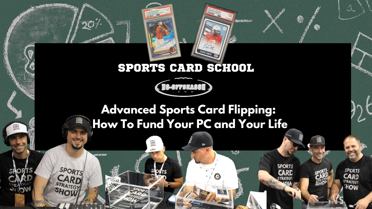 Advanced Sports Card Flipping - Fund Your PC and Your Life Advanced Sports Card Flipping - Fund Your PC and Your Life