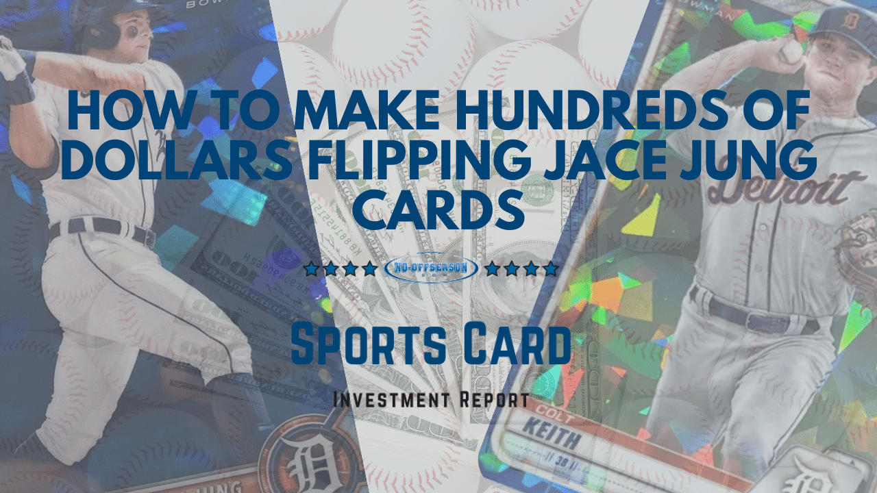 How to Make Hundreds of Dollars Flipping Jace Jung Cards Graphics (1)