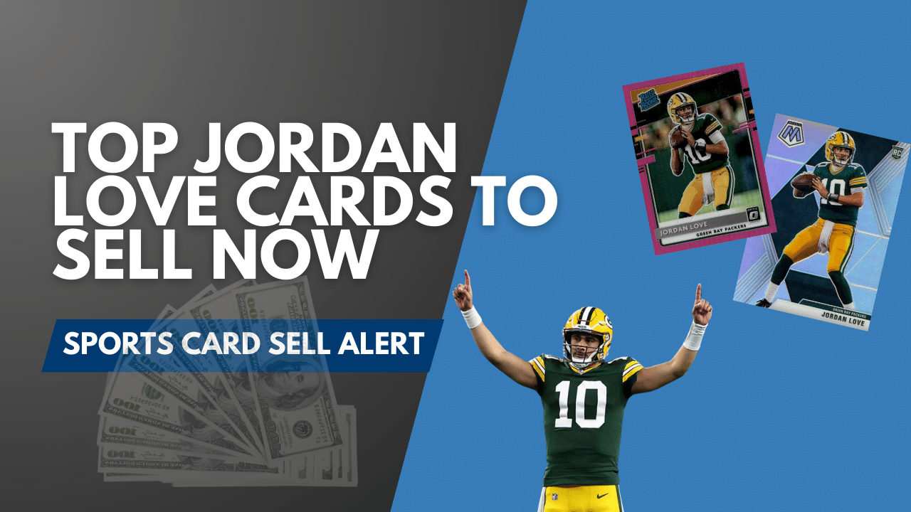 Jordan Love - Sports Card Sell Alert (1)