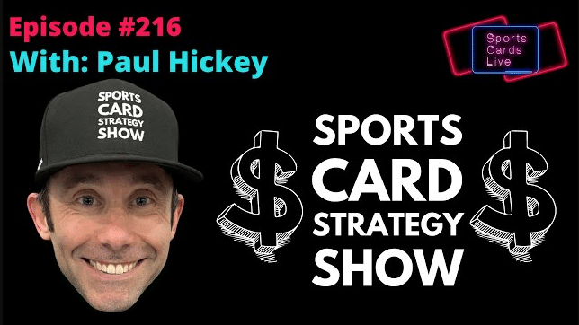 Paul Hickey on Sports Cards Live with Jeremy Lee