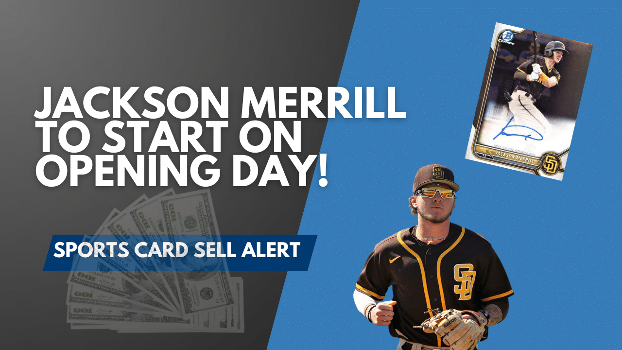 Jackson Merrill Sports Card Sell Alert (1)
