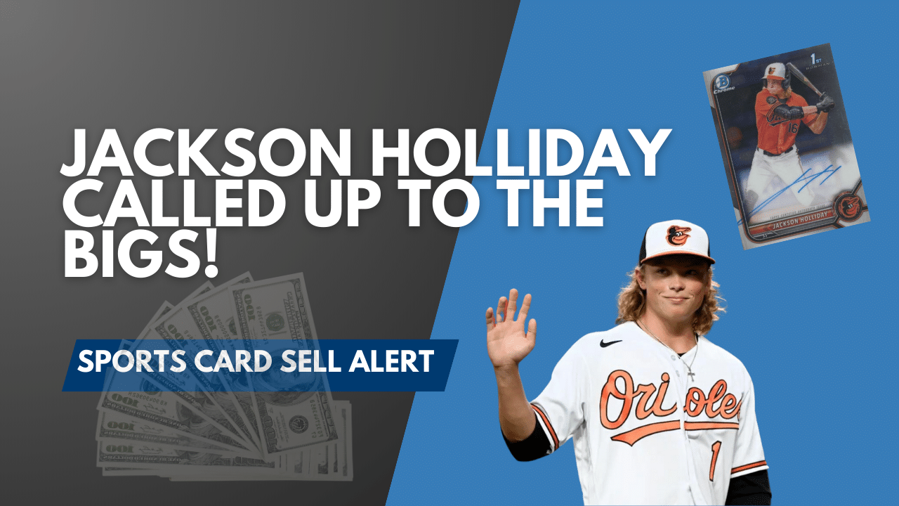 Jackson Holliday Sports Card Sell Alert (1)