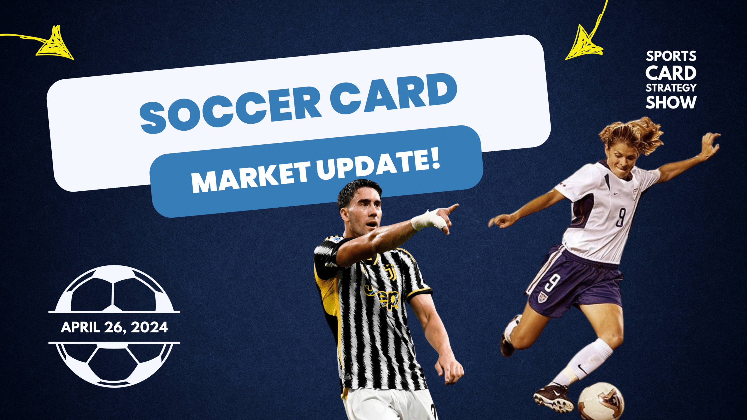 Soccer Card Market Update April 26 Friday Soccer Card Market Show Thumbnail (1)
