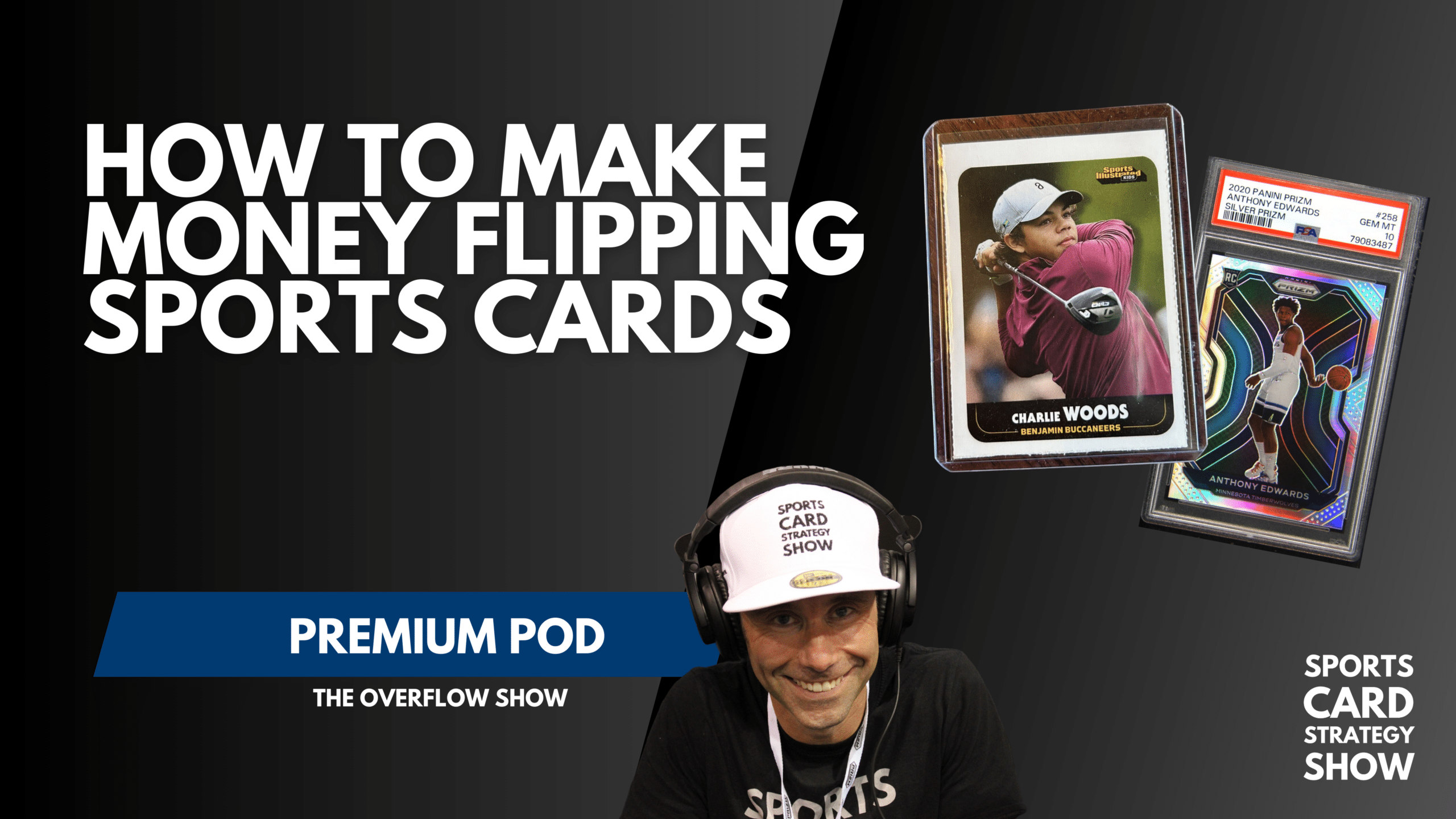 How To Make Money Flipping Sports Cards Premium Pod - Friday, May 3, 2024